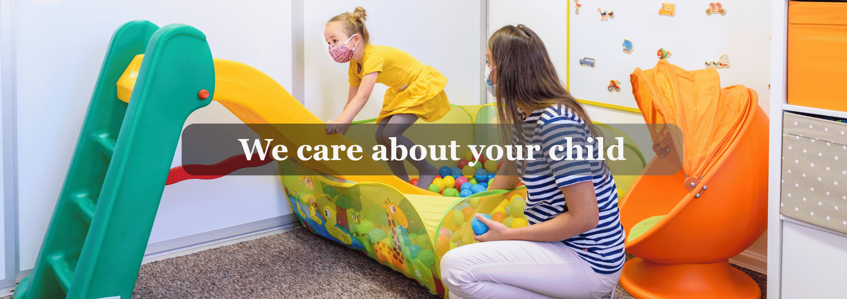 We care about your child